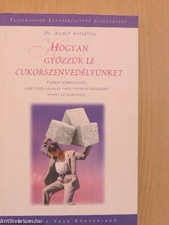 Hogyan győzzük le cukorszenvedélyünket?