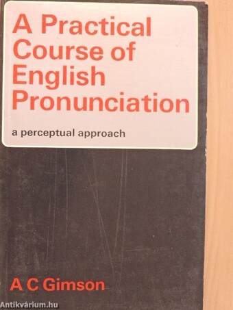 A Practical Course of English Pronunciation