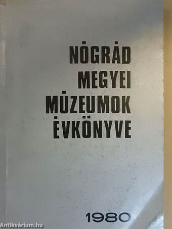 Nógrád megyei múzeumok évkönyve 1980