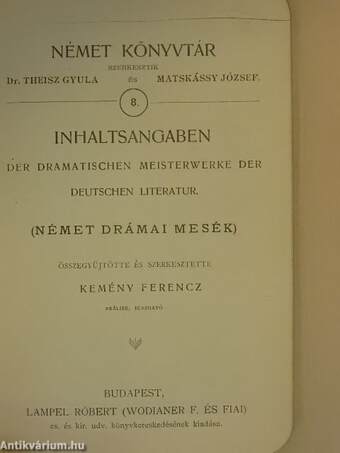 Inhaltsangaben der Dramatischen Meisterwerke der Deutschen Literatur (gótbetűs)