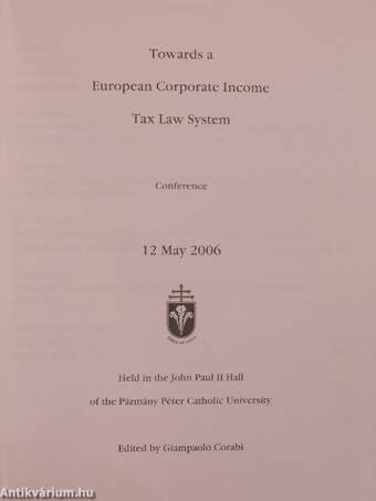 Towards a European Corporate Income Tax Law System