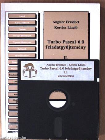 Turbo Pascal 6.0 feladatgyűjtemény II. - lemezzel