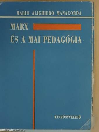 Marx és a mai pedagógia