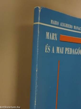 Marx és a mai pedagógia