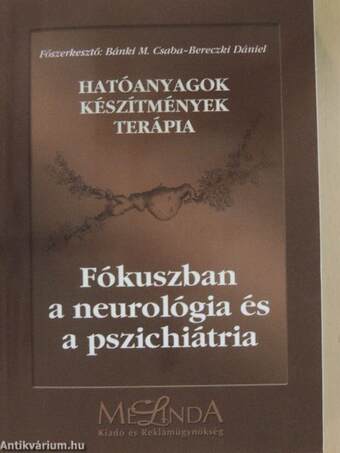 Fókuszban a neurológia és a pszichiátria