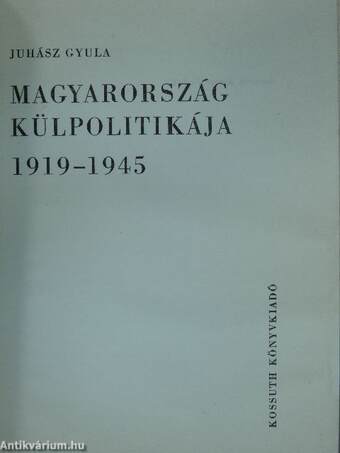 Magyarország külpolitikája 1919-1945