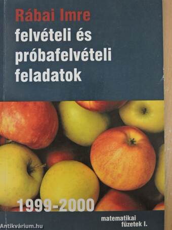 Felvételi és próbafelvételi feladatok 1999-2000