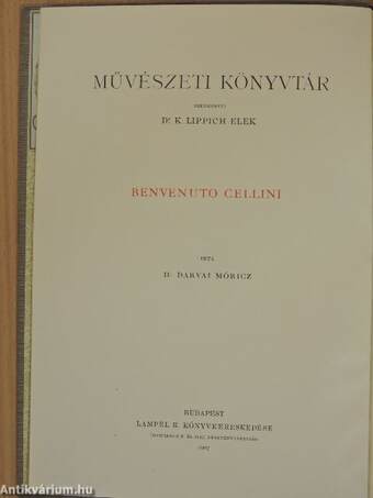 Benvenuto Cellini élete és művei