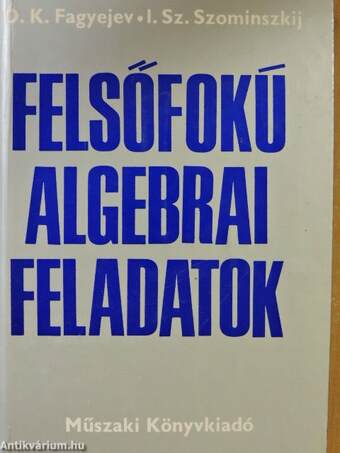 Felsőfokú algebrai feladatok