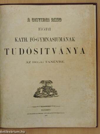 A cisterci rend egri kath. fő-gymnasiumának tudósitványa az 1861/2-ki tanévre