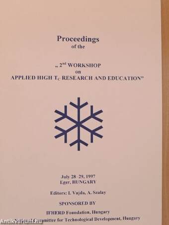 Proceedings of the "2nd Workshop on Applied High Tc Research and Education"