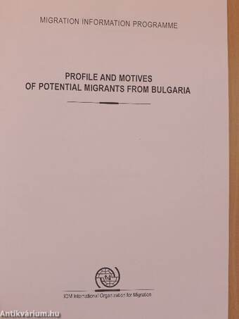 Profile and motives of potential migrants from Bulgaria