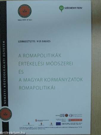 A romapolitikák értékelési módszerei és a magyar kormányzatok romapolitikái