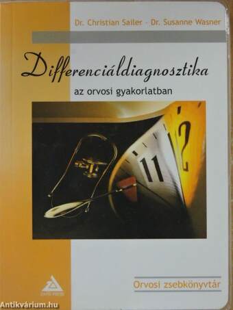 Differenciáldiagnosztika az orvosi gyakorlatban