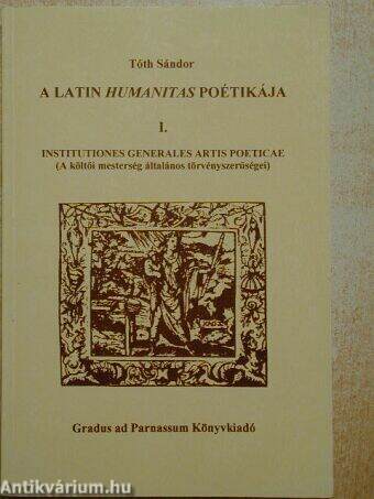 A latin Humanitas poétikája I.