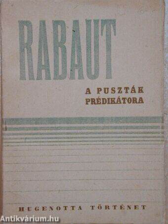 Rabaut, a puszták prédikátora