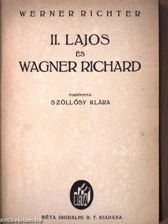 II. Lajos és Wagner Richard