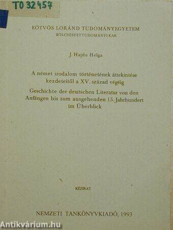 A német irodalom történetének áttekintése kezdeteitől a XV. század végéig