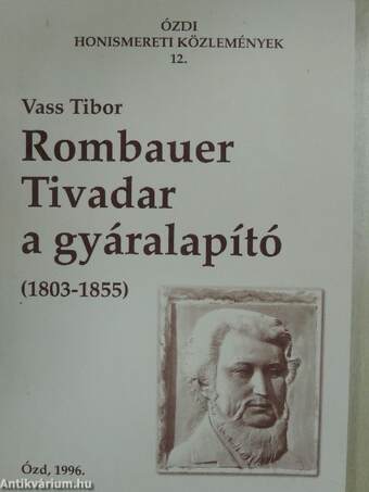 Rombauer Tivadar a gyáralapító