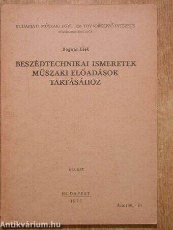 Beszédtechnikai ismeretek műszaki előadások tartásához