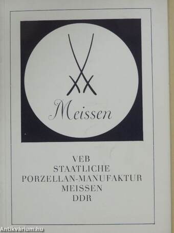 Veb Staatliche Porzellan-manufaktur Meissen DDR