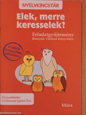 Elek, merre keresselek?