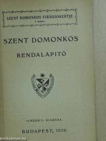 Szent Domonkos rendalapitó