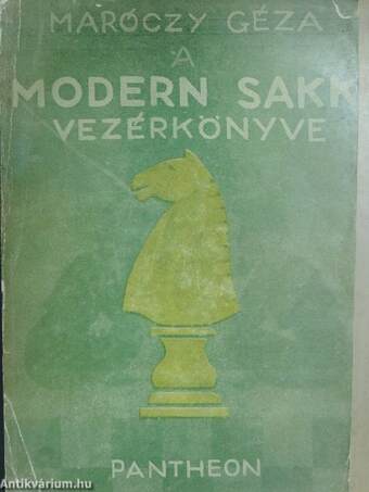 A modern sakk vezérkönyve/A haladó sakkozó vezérkönyve/Végjátékok és játszmák