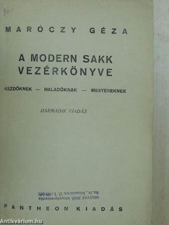 A modern sakk vezérkönyve/A haladó sakkozó vezérkönyve/Végjátékok és játszmák