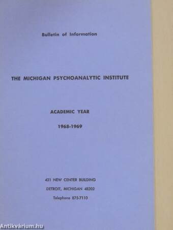 The Michigan Psychoanalytic Institute Academic Year 1968-1969