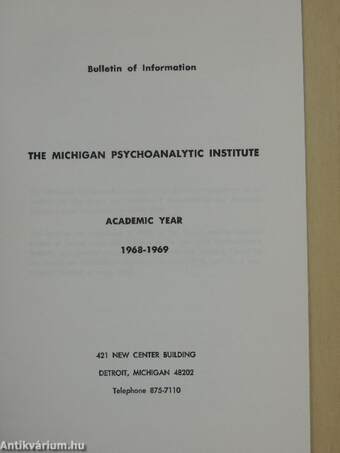 The Michigan Psychoanalytic Institute Academic Year 1968-1969