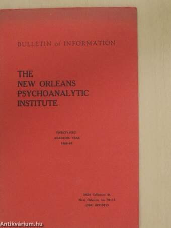 The New Orleans Psychoanalytic Institute Twenty-First Academic Year 1968-69