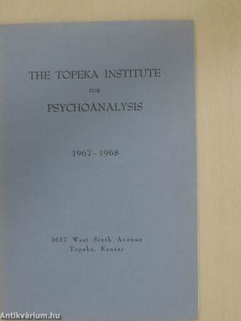 The Topeka Institute for Psychoanalysis Bulletin and Curriculum 1967-1968