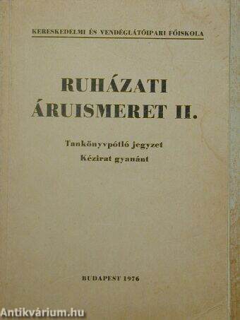 Ruházati áruismeret II.