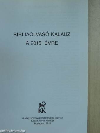 Bibliaolvasó kalauz a 2015. évre