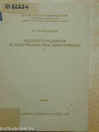 Kiegészítő fejezetek az elektroanalitika tárgyköréhez I.