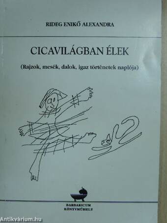 Cicavilágban élek