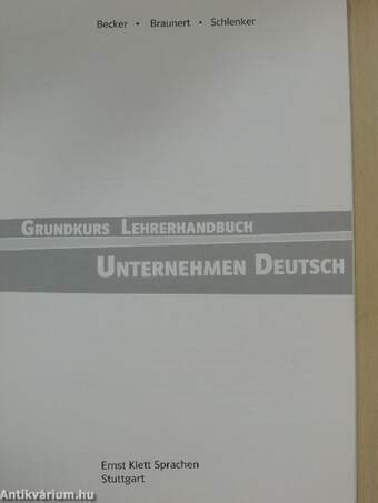 Unternehmen Deutsch - Grundkurs Lehrerhandbuch