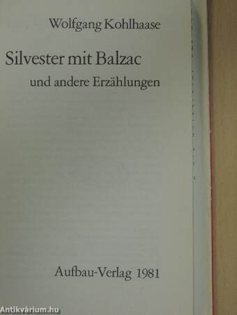 Silvester mit Balzac und andere Erzählungen