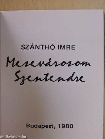 Mesevárosom Szentendre (minikönyv) (számozott)