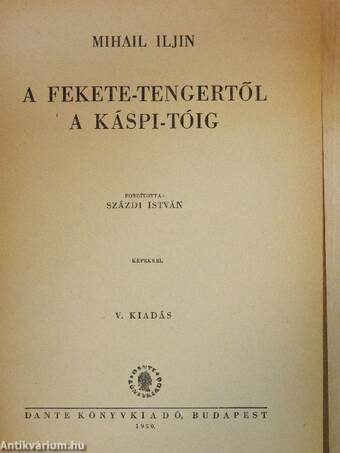 A Fekete-tengertől a Káspi-tóig