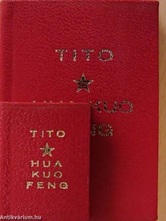 Tito - Hua Kuo Feng (minikönyv)/Tito - Hua Kuo Feng (mikrokönyv)