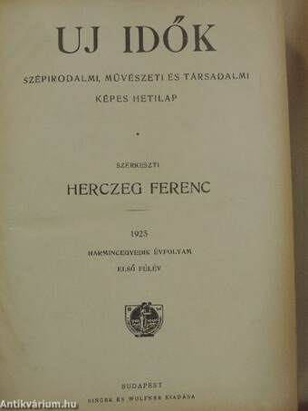 Uj Idők 1925. (nem teljes évfolyam) I-II.