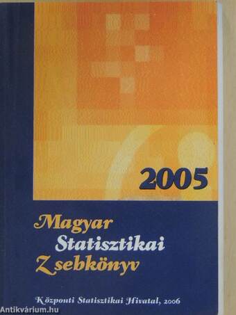 Magyar statisztikai zsebkönyv 2005