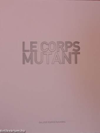 Le Corps Mutant