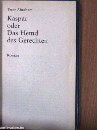 Kaspar oder Das Hemd des Gerechten