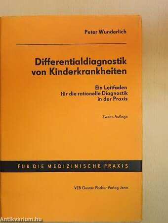 Differentialdiagnostik von Kinderkrankheiten