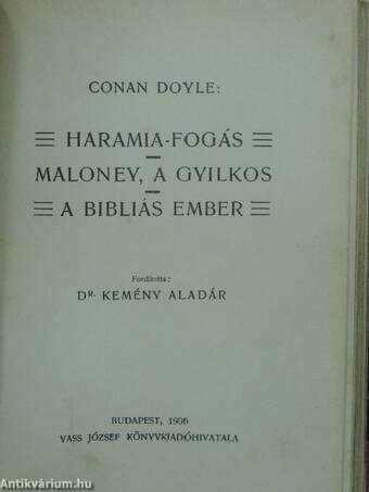 A nagyfejedelemség botránya/A kék kárbunkulus/Haramia-fogás/Maloney, a gyilkos/A bibliás ember