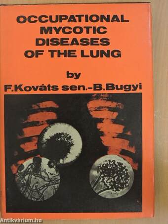 Occupational Mycotic Diseases of the Lung