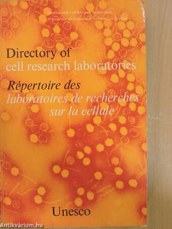 Directory of cell research laboratories/Répertoire des laboratoires de recherches sur la cellule